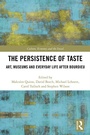 Cover: The Persistence of Taste - Routledge