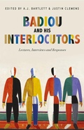 Cover: Badiou and His Interlocutors - Bloomsbury Academic
