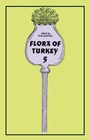 Cover: Flora of Turkey, Volume 5 - Edinburgh University Press
