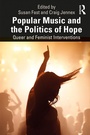 Cover: Popular Music and the Politics of Hope - Routledge