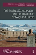 Cover: Architectural Conservation and Restoration in Norway and Russia - Routledge