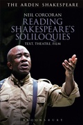 Cover: Reading Shakespeare's Soliloquies - The Arden Shakespeare