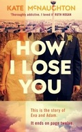Cover: How I Lose You - Transworld Digital