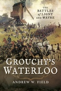 Cover: Grouchy's Waterloo - Pen and Sword