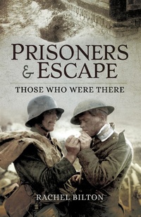 Abbildung von: Prisoners and Escape - Pen and Sword