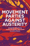 Cover: Movement Parties Against Austerity - Polity Press