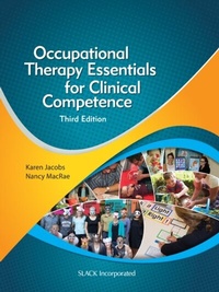 Abbildung von: Occupational Therapy Essentials for Clinical Competence, Third Edition - SLACK Incorporated