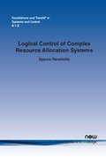 Cover: Logical Control of Complex Resource Allocation Systems - now publishers Inc