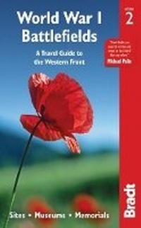 Enlarge image Cover: World War I Battlefields: A Travel Guide to the Western Front - Bradt Travel Guides