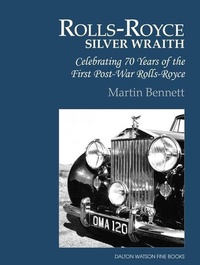Enlarge image Cover: Rolls-Royce Silver Wraith - Dalton Watson Fine Books