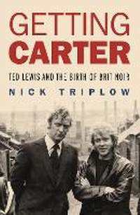 Enlarge image Cover: Getting Carter - No Exit Press