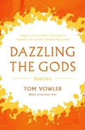 Cover: Dazzling the Gods - Unbound Digital