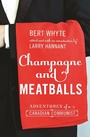 Cover: Champagne and Meatballs - AU Press and CCLH