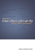 Cover: Valences of Interdisciplinarity - AU Press