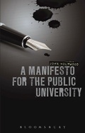 Cover: A Manifesto for the Public University - Bloomsbury Academic
