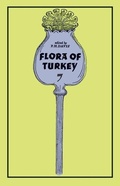 Cover: Flora of Turkey, Volume 7 - Edinburgh University Press