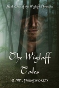Cover: The Wiglaff Tales - Zimbell House Publishing, LLC