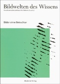 Cover: Bilder ohne Betrachter - De Gruyter Akademie Forschung