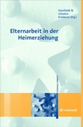 Cover: Elternarbeit in der Heimerziehung - Ernst Reinhardt Verlag