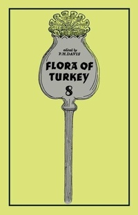 Enlarge image Cover: Flora of Turkey, Volume 8 - Edinburgh University Press