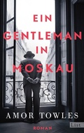 Cover: Ein Gentleman in Moskau - Ullstein