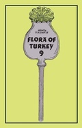 Cover: Flora of Turkey, Volume 9 - Edinburgh University Press