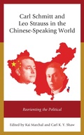 Cover: Carl Schmitt and Leo Strauss in the Chinese-Speaking World - Lexington Books