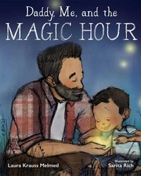 Enlarge image Cover: Daddy, Me, and the Magic Hour - Sky Pony Press