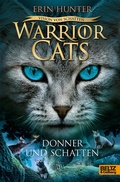 Cover: Warrior Cats - Vision von Schatten. Donner und Schatten - Beltz Verlagsgruppe GmbH & Co. KG