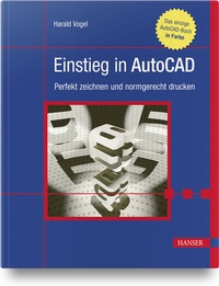 Abbildung von: Einstieg in AutoCAD - Hanser