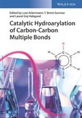 Cover: Catalytic Hydroarylation of Carbon-Carbon Multiple Bonds - Wiley-VCH