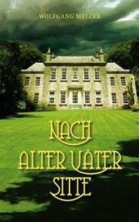 Abbildung von: Nach alter Väter Sitte - BoD - Books on Demand