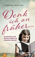 Cover: Denk ich an fr&uuml;her ... - Neukirchener Verlag