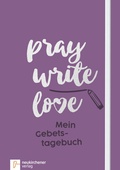 Cover: pray write love - Neukirchener Verlag