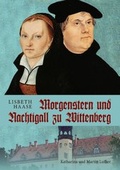 Cover: Morgenstern und Nachtigall zu Wittenberg - BoD - Books on Demand