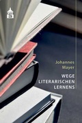 Cover: Wege literarischen Lernens - Schneider bei wbv