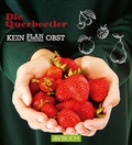 Cover: Querbeet - Klein Plan? Trotzdem Obst - Cadmos Verlag