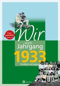 Abbildung von: Wir vom Jahrgang 1933 - Kindheit und Jugend - Wartberg