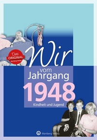 Abbildung von: Wir vom Jahrgang 1948 - Kindheit und Jugend - Wartberg