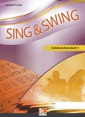 Cover: Sing & Swing DAS neue Liederbuch. Sch&uuml;lerarbeitsheft 1 - Helbling Verlag