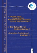 Cover: Die Zukunft von Medien-R&auml;umen - trafo Wissenschaftsverlag