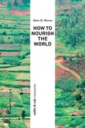 Cover: How to Nourish the World - R&uuml;ffer & Rub