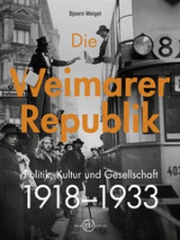 Enlarge image Cover: Die Weimarer Republik - Elsengold