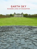 Cover: Earth Sky. Richard Long at Houghton - K&ouml;nig, Walther