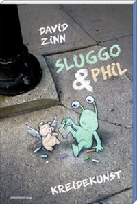 Enlarge image Cover: Sluggo & Phil - Mitteldeutscher Verlag