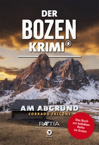 Abbildung von: Der Bozen-Krimi: Am Abgrund - Edition Raetia