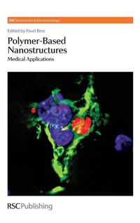 Enlarge image Cover: Polymer-based Nanostructures - Royal Society of Chemistry