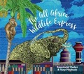 Cover: All Africa Wildlife Express - Tafelberg Publishers Ltd
