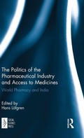 Cover: The Politics of the Pharmaceutical Industry and Access to Medicines - Routledge