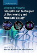 Cover: Wilson and Walker's Principles and Techniques of Biochemistry and Molecular Biology - Cambridge University Press